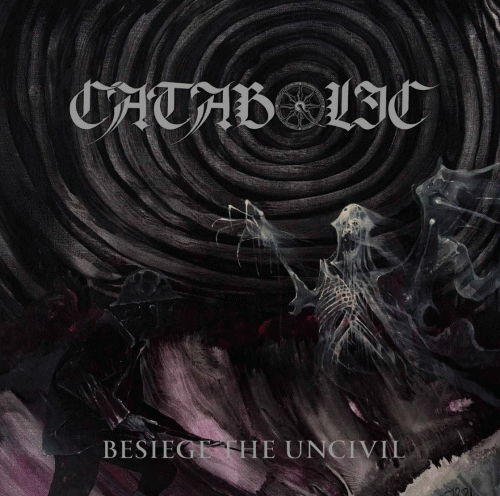 Catabolic : Besiege the Uncivil
